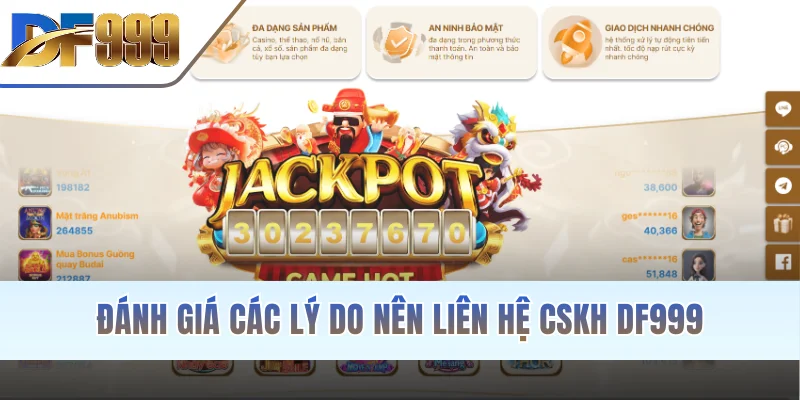 Đánh giá các lý do nên liên hệ CSKH DF999
